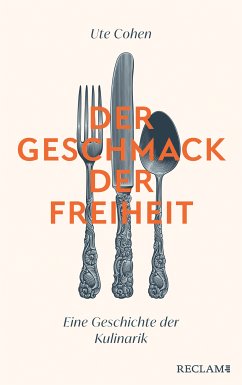 Der Geschmack der Freiheit (eBook, ePUB) - Cohen, Ute