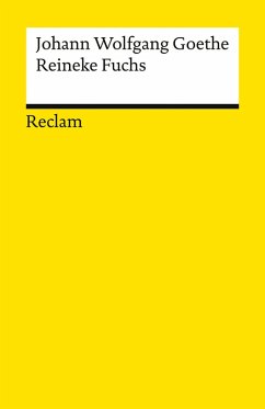 Reineke Fuchs. In zwölf Gesängen. Studienausgabe (eBook, ePUB) - Goethe, Johann Wolfgang