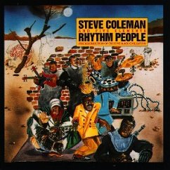 Rhythm People - Steve Coleman