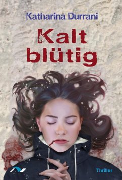 Kalt blütig (eBook, ePUB) - Durrani, Katharina