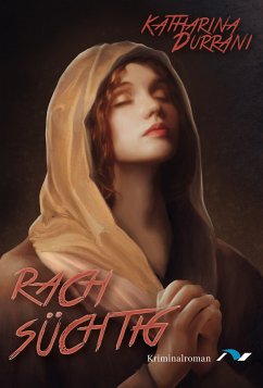 Rachsüchtig (eBook, ePUB) - Durrani, Katharina