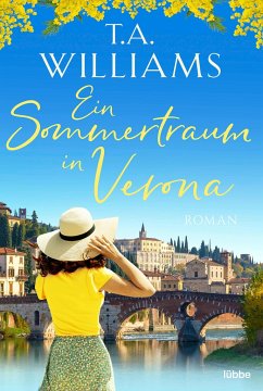 Ein Sommertraum in Verona (Mängelexemplar) - Williams, T.A.