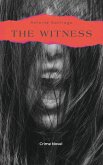 The Witness:   Crime Novel (eBook, ePUB)