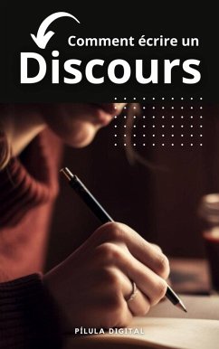 Comment écrire un discours (eBook, ePUB) - Digital, Pílula