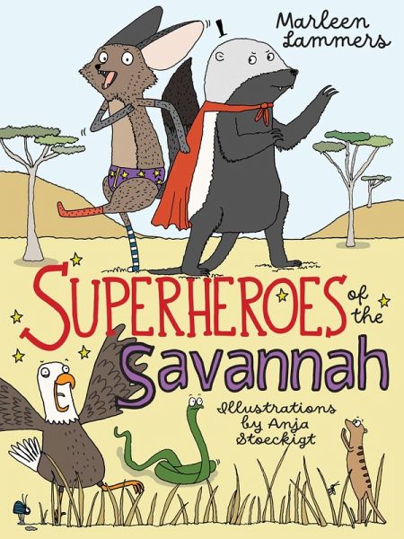 Superheroes of the Savannah (eBook, ePUB)