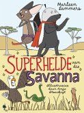 Superhelde van die Savanna (eBook, ePUB) Superhelde van die Savanna (eBook, ePUB)