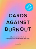 Cards Against Burnout (eBook, ePUB)