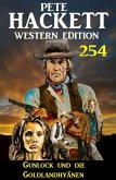Gunlock und die Goldlandhyänen: Pete Hackett Western Edition 254 (eBook, ePUB)