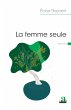 La femme seule (eBook, ePUB) - Bild 1