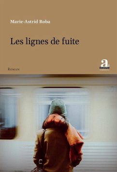 Les lignes de fuite (eBook, PDF) - Roba