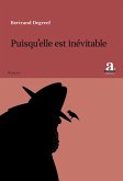 Puisqu'elle est inévitable (eBook, PDF)