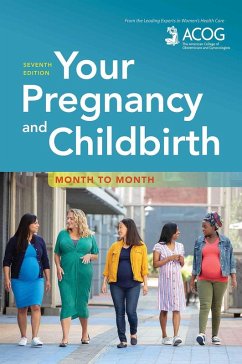 Your Pregnancy and Childbirth (eBook, ePUB) - American College of Obstetricians and Gynecologists