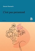 C'est pas personnel (eBook, ePUB) C'est pas personnel (eBook, ePUB)