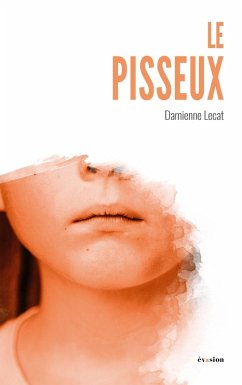 Le pisseux (eBook, ePUB) - Lecat