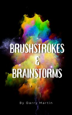 Cover Brushstrokes & Brainstorms (eBook, ePUB)