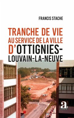 Cover Tranche de vie au service de la ville d'Ottignies-Louvain-la-Neuve (eBook, PDF)