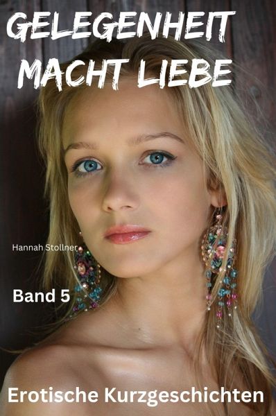 Gelegenheit macht Liebe - Band 5 (eBook, ePUB)