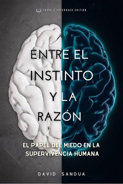 Entre el Instinto y la Razón (eBook, ePUB) - Sandua, David