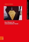 Das Wissen der unterschätzten Kunst (eBook, PDF)