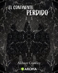 El continente perdido (eBook, ePUB) - Crowley, Aleister