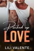 Pucked up love (Bad Motherpuckers, #5) (eBook, ePUB)