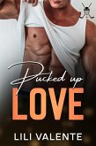 Pucked up love (Bad Motherpuckers, #5) (eBook, ePUB)