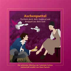 Aschenputtel / Tischlein deck' dich, Goldesel und Knüppel aus dem Sack (MP3-Download) - Grimm, Jacob Ludwig Karl; Grimm, Wilhelm Carl