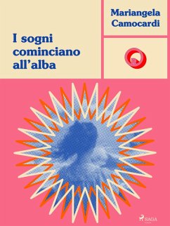 Cover I sogni cominciano all'alba (eBook, ePUB)