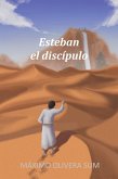 Esteban el discípulo (eBook, ePUB)