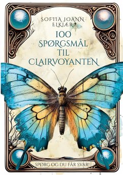 100 spørgsmål til clairvoyanten (eBook, ePUB) - Elkjær, Sofiia JoAnn