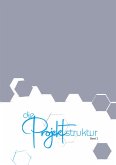 Die Projektstruktur (eBook, PDF)