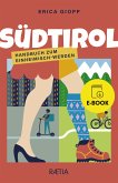 Südtirol. Handbuch zum Einheimisch-Werden (eBook, ePUB)