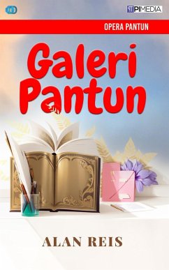 Galeri Pantun (Opera Pantun, #1) (eBook, ePUB) - Reis, Alan