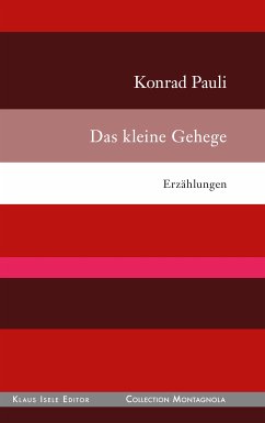 Das kleine Gehege (eBook, ePUB) - Pauli, Konrad