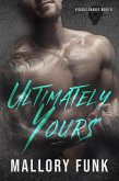 Ultimately Yours (Vicious Snakes MC, #8) (eBook, ePUB)