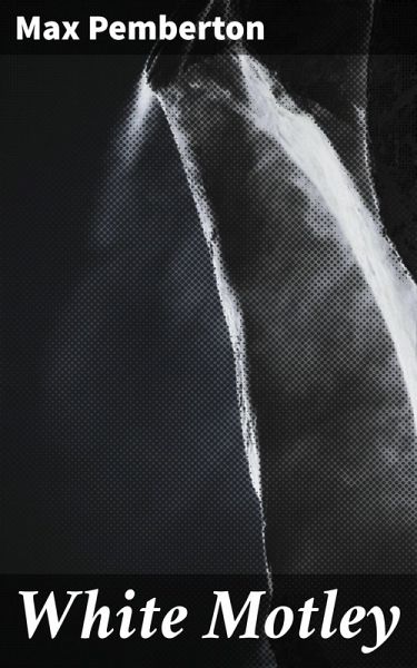 White Motley (eBook, ePUB) White Motley (eBook, ePUB)