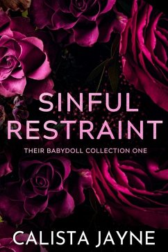Cover Sinful Restraint (Their Babydoll) (eBook, ePUB)