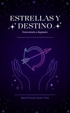 Estrellas y Destino: Conociendo a Sagitario (eBook, ePUB)