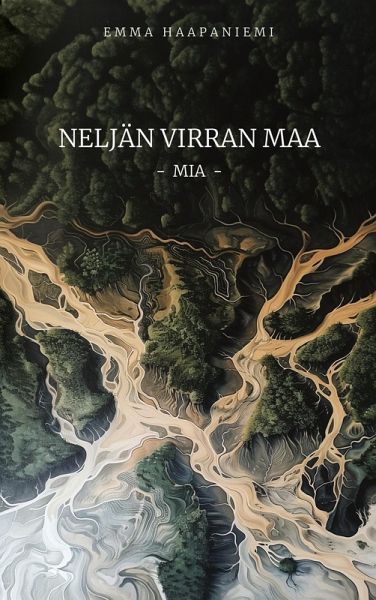 Neljän virran maa - Mia (eBook, ePUB) Neljän virran maa - Mia (eBook, ePUB)