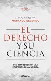 El Derecho y su Ciencia (eBook, ePUB)