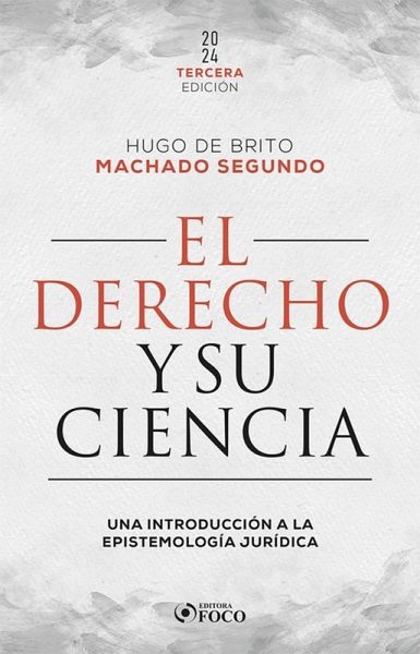 El Derecho y su Ciencia (eBook, ePUB) El Derecho y su Ciencia (eBook, ePUB)