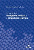 Introdução à inteligência artificial e à computação cognitiva (eBook, ePUB) Introdução à inteligência artificial e à computação cognitiva (eBook, ePUB)