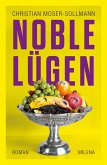 Noble Lügen (eBook, ePUB)