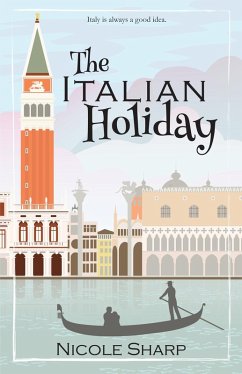 The Italian Holiday (eBook, ePUB) - Sharp, Nicole