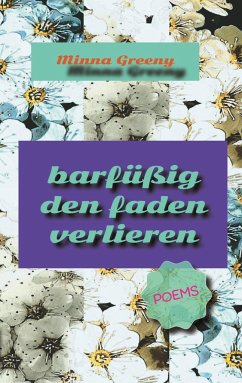 barfüßig den faden verlieren - Greeny, Minna