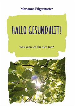 Hallo Gesundheit! - Brenninger, Marianne