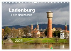 Ladenburg - Perle Nordbadens (Wandkalender 2025 DIN A3 quer), CALVENDO Monatskalender