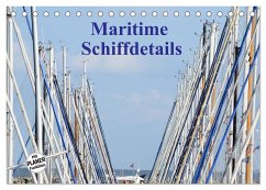 Maritime Schiffdetails (Tischkalender 2025 DIN A5 quer), CALVENDO Monatskalender