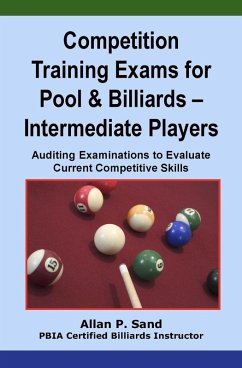 Competition Training Exams for Pool & Billiards - Intermediate Players (eBook, ePUB) - Sand, Allan P.