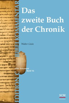 Das zweite Buch der Chronik (Edition C/AT/Band 16) - Gisin, Walter